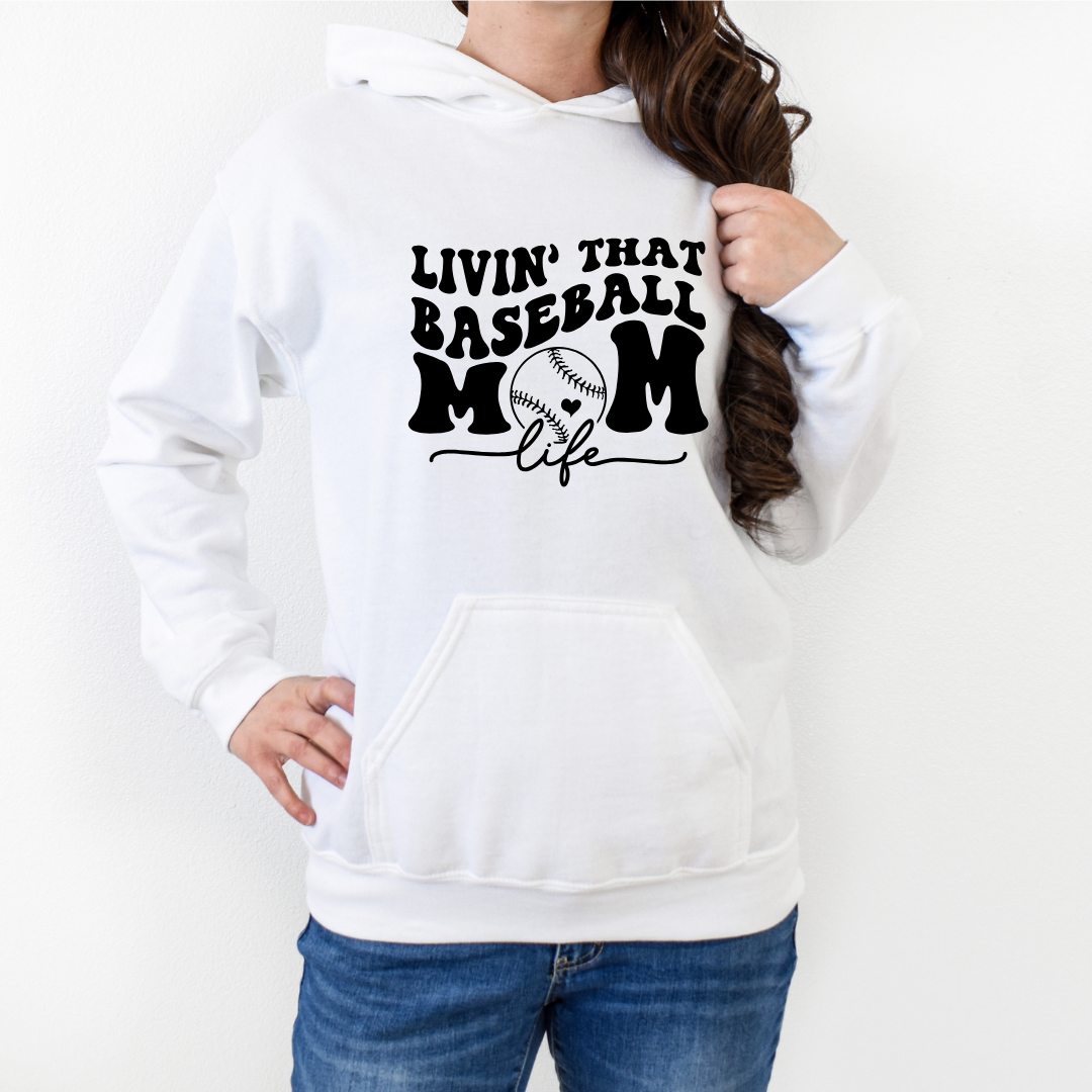 Livin That Baseball Mom Life Hoodies