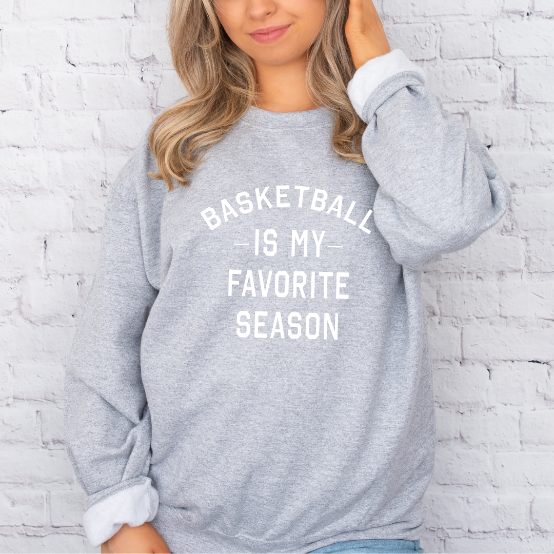 Basketball Is My Favorite Season Crewnecks