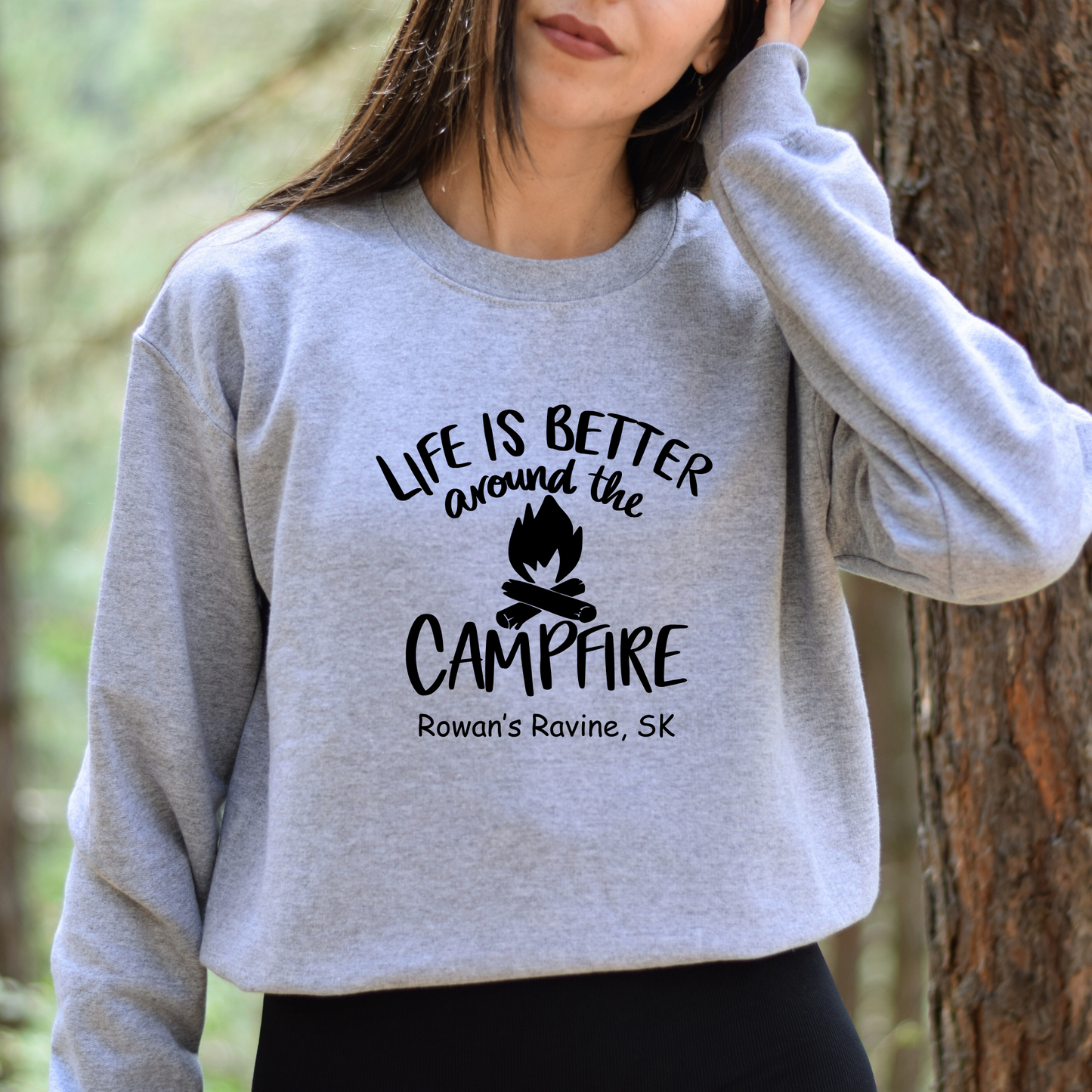 Life Is Better Around The Campfire Customized Crewnecks