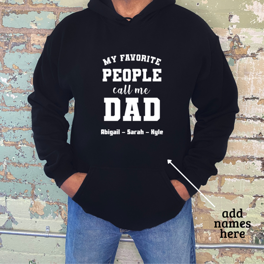 My Favorite People Call Me - Personalized Hoodies