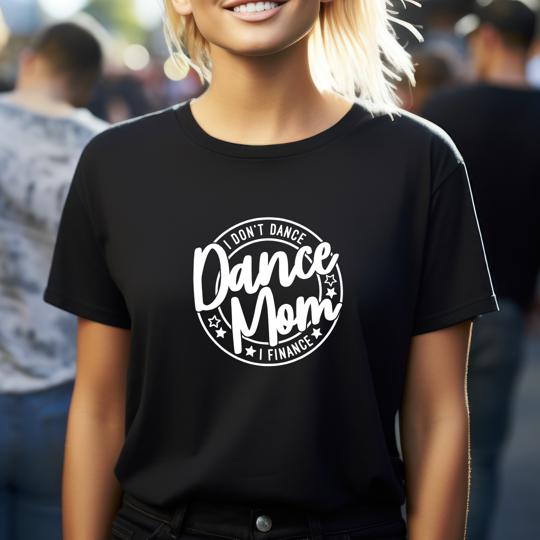 I Don't Dance I Finance Tees