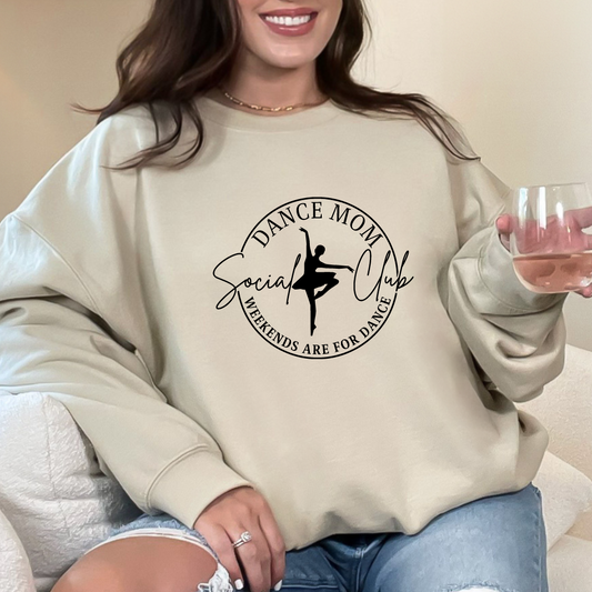 Dance Mom Social Club Crewnecks
