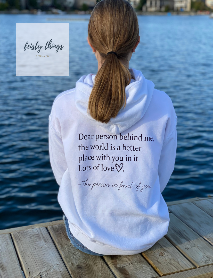 Dear Person Behind Me Hoodies