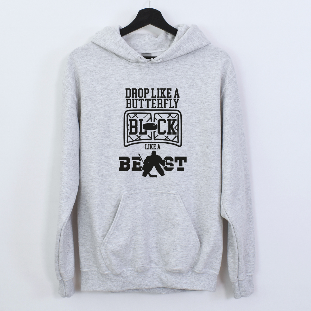 Drop Like a Butterfly Block Like a Beast Goalie Boy Crewnecks/Hoodies