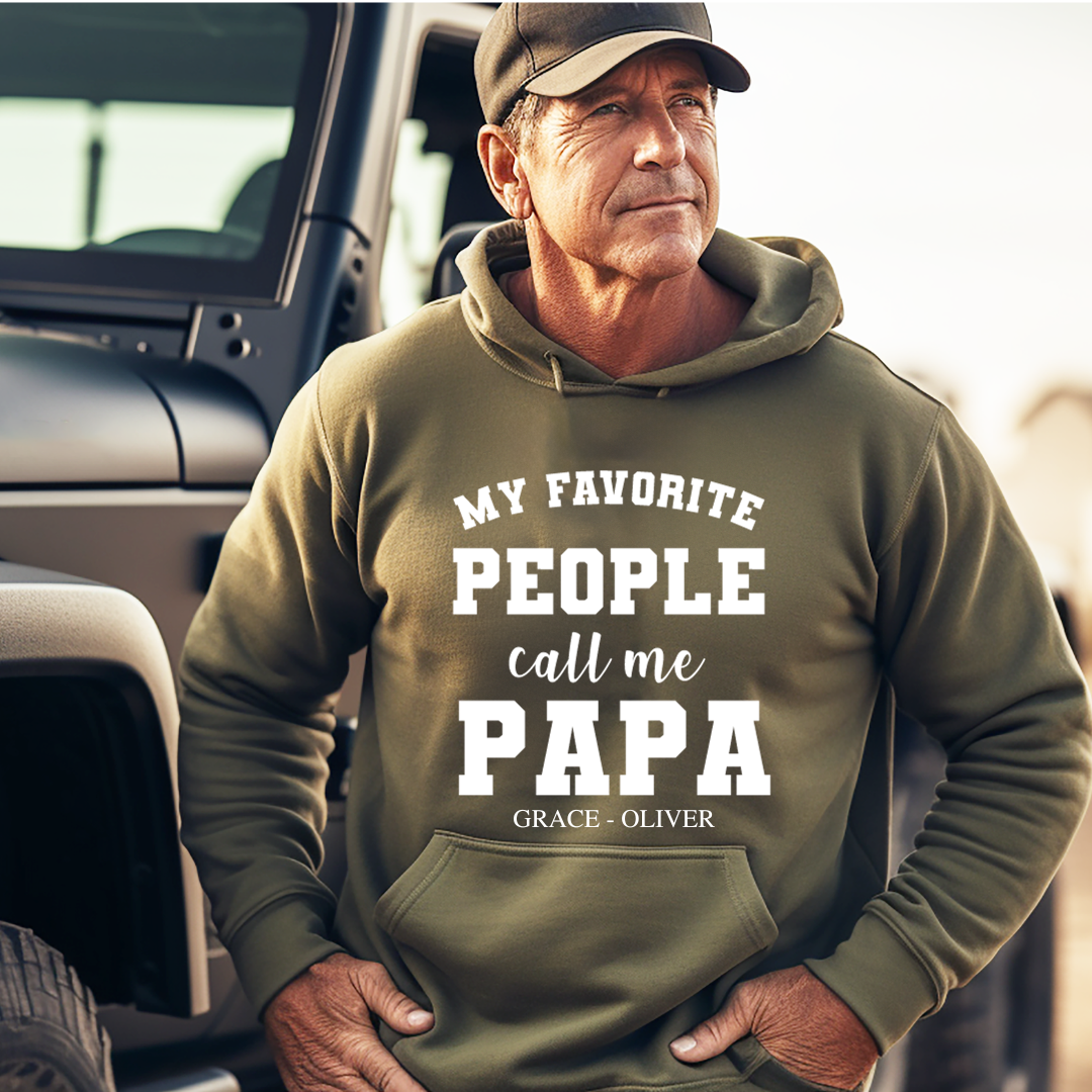 My Favorite People Call Me - Personalized Hoodies