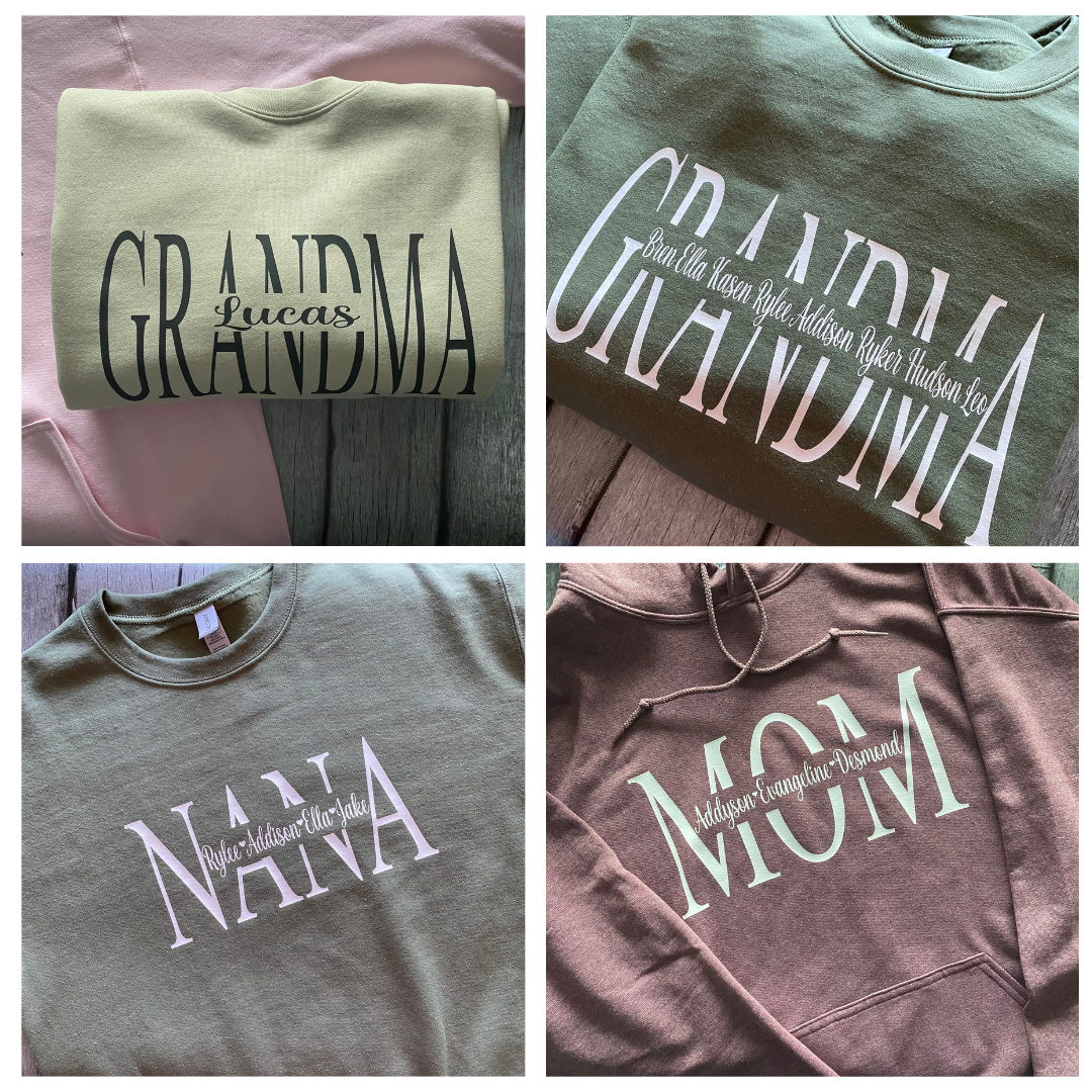 Mom - Grandma - Nana - Etc. Personalized Name Crewnecks