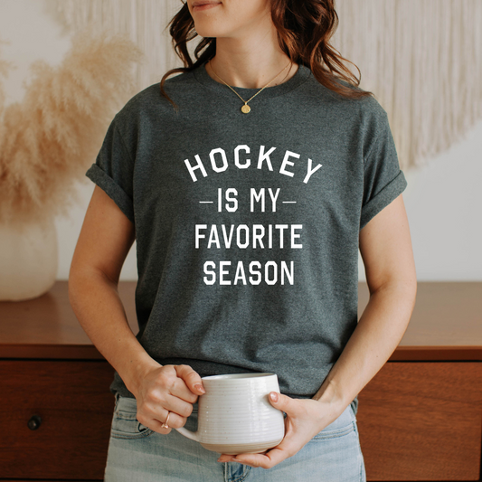 Hockey Is My Favorite Season Tees