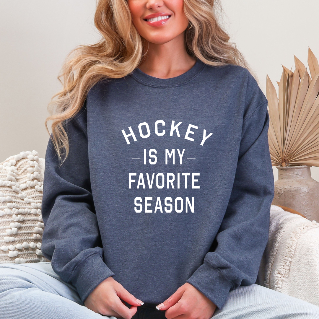 Hockey Is My Favorite Season Crewnecks/Hoodies