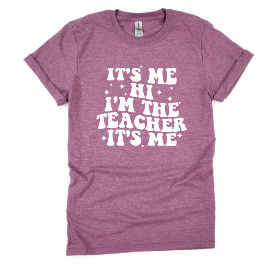I'm The Teacher It's Me Softstyle Tees