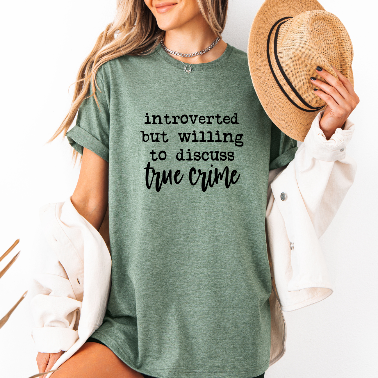 Introverted But Willing to Discuss True Crime Tees
