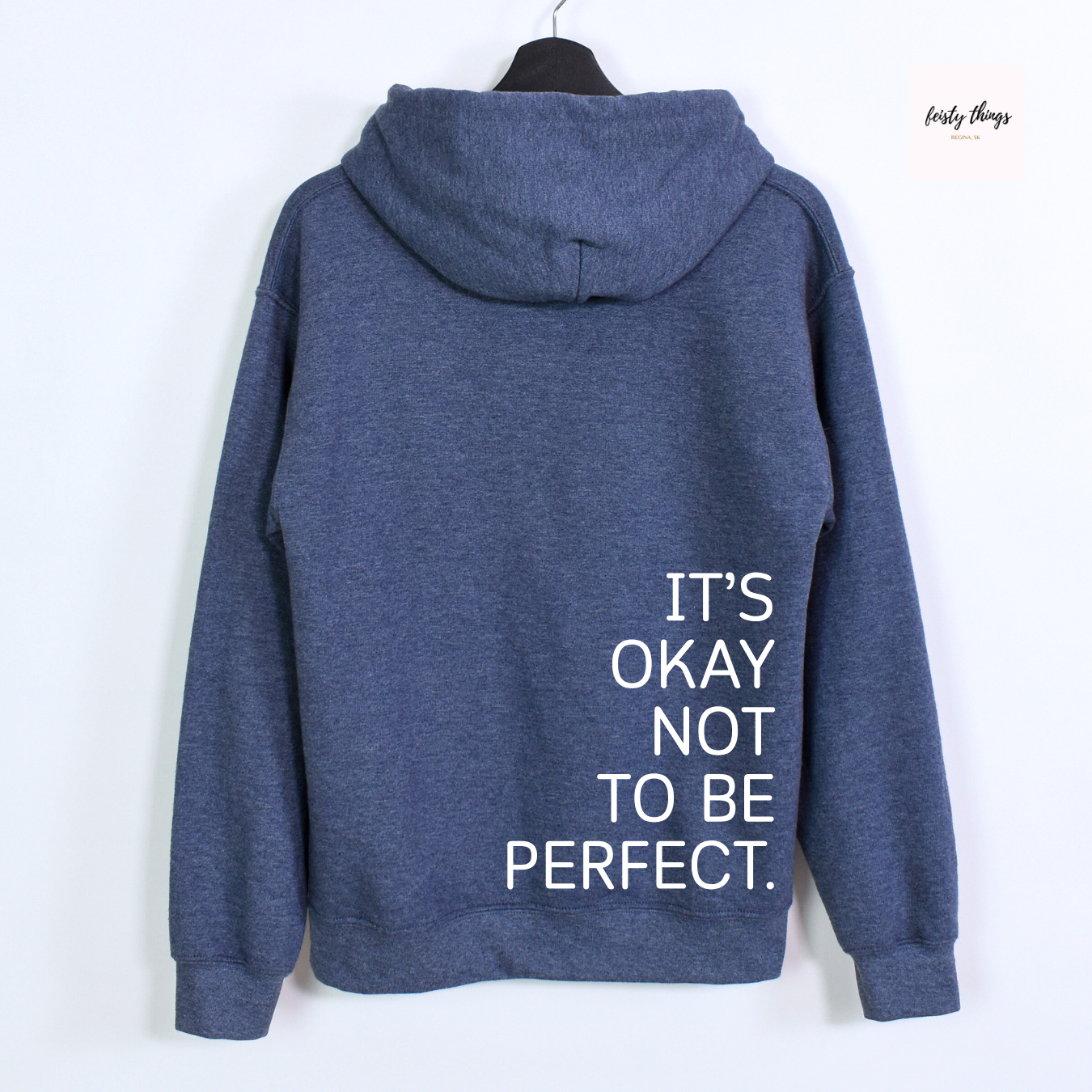 It's Okay Not To Be Perfect Hoodies
