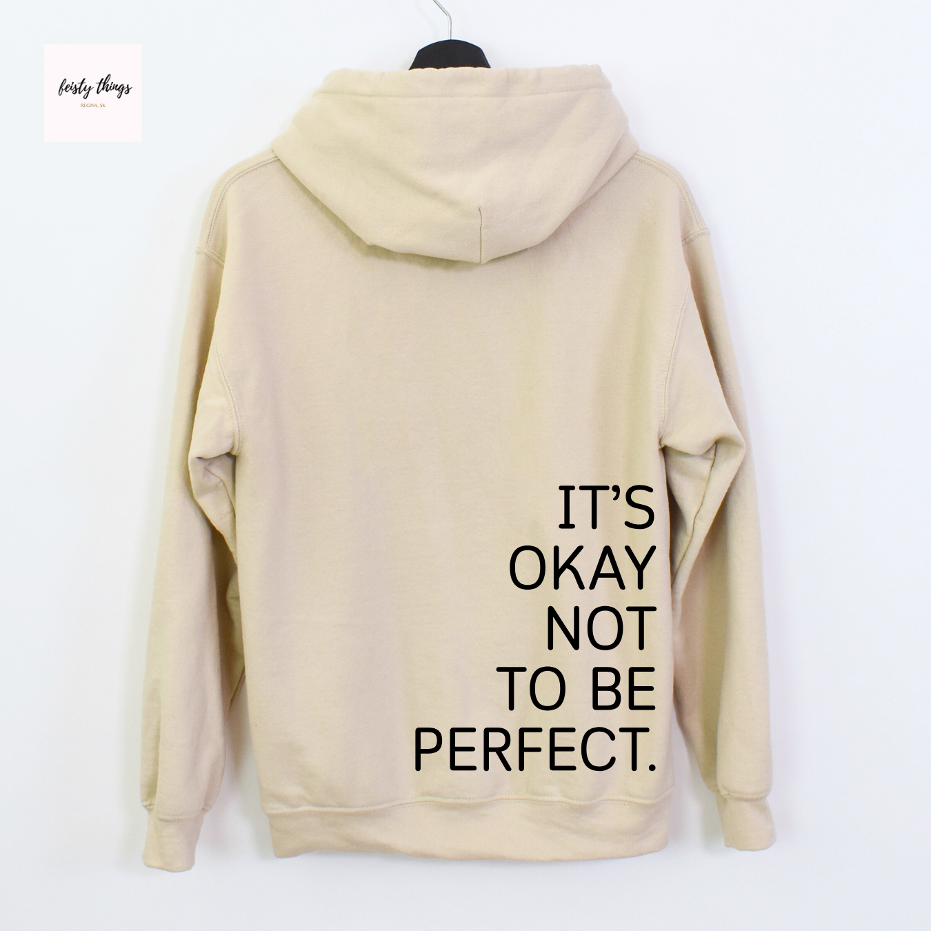 It's Okay Not To Be Perfect Hoodies