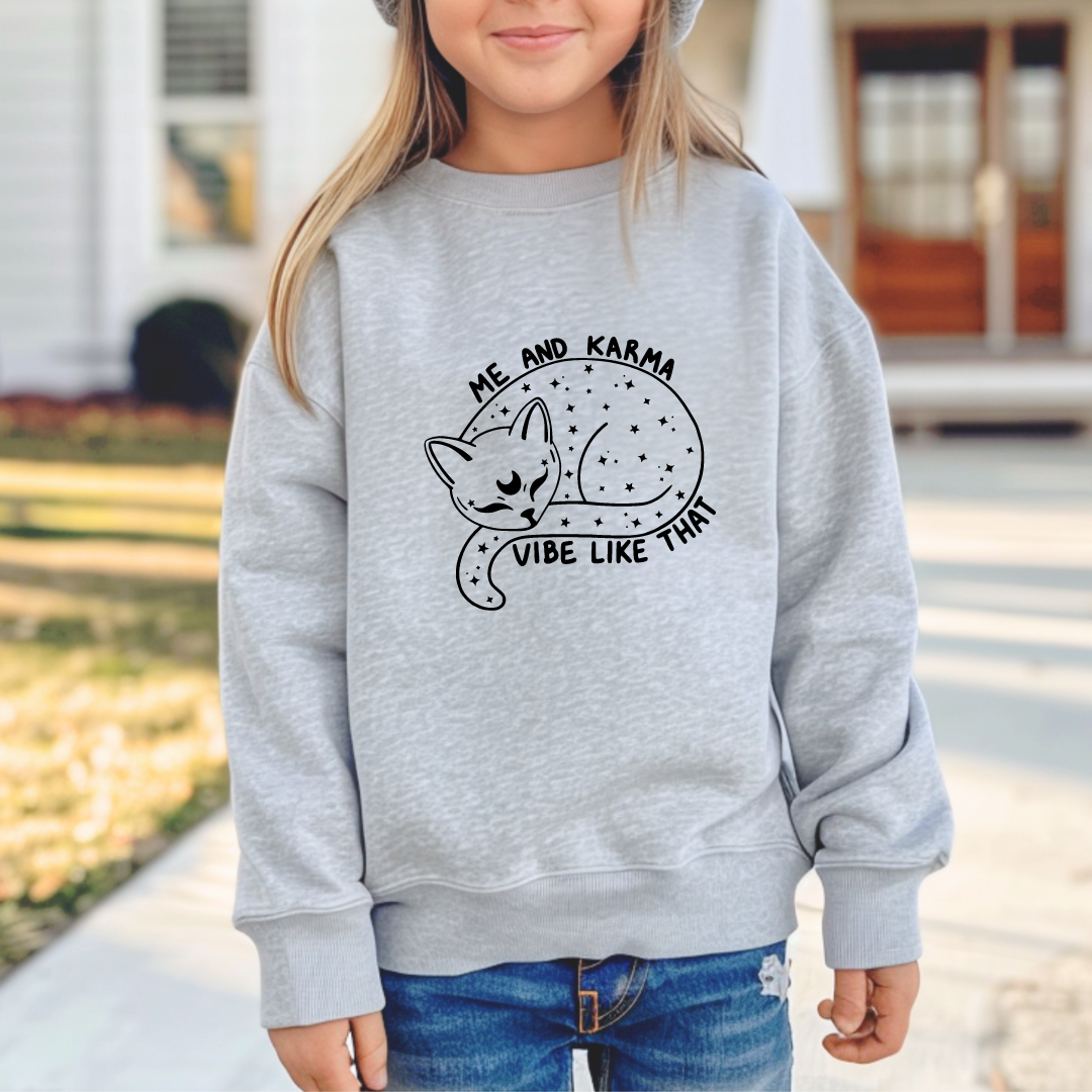 Me and Karma Vibe Like That Youth Crewneck