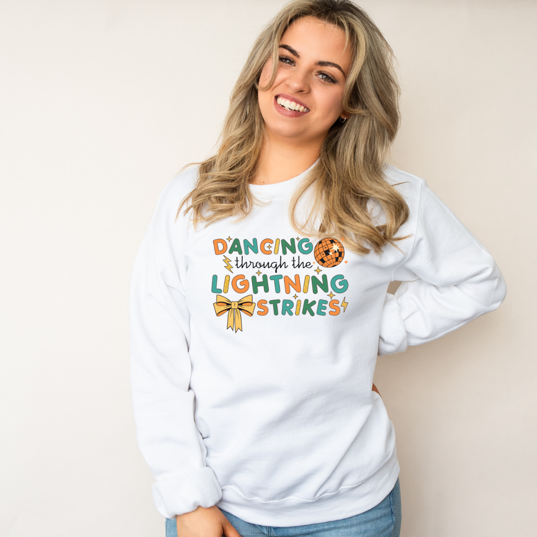 Dancing Through The Lightning Strikes Tees/Crewnecks/Hoodies