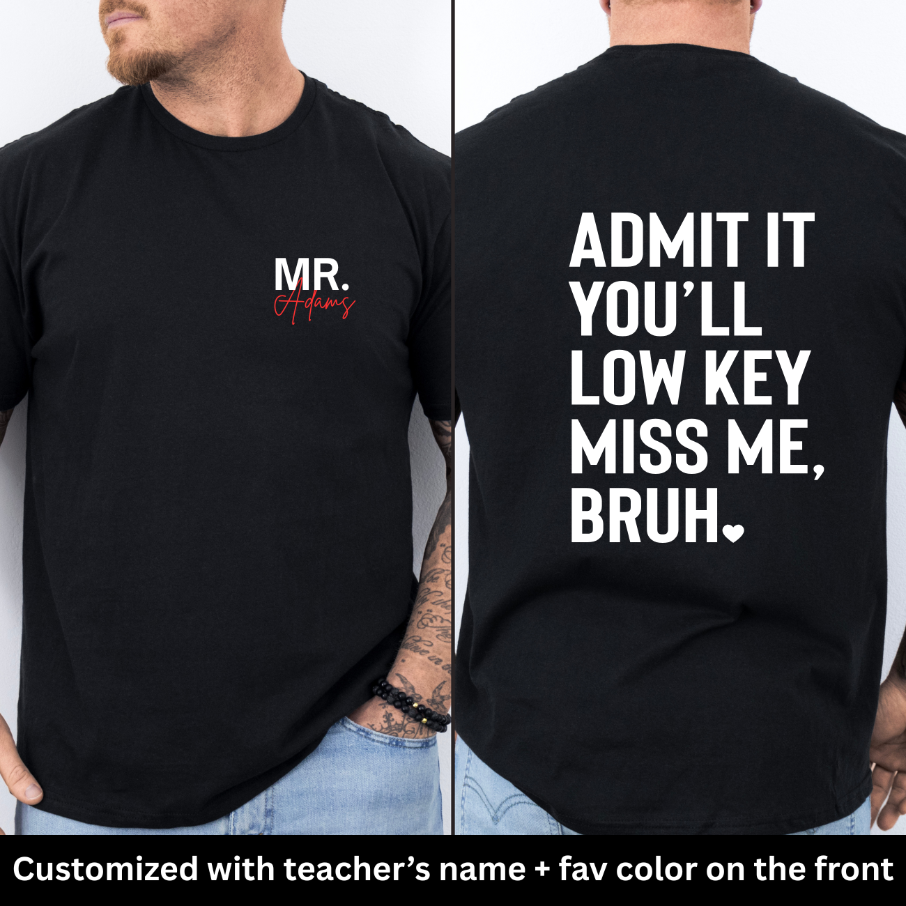 Low Key Miss Me Bruh Customized Tees
