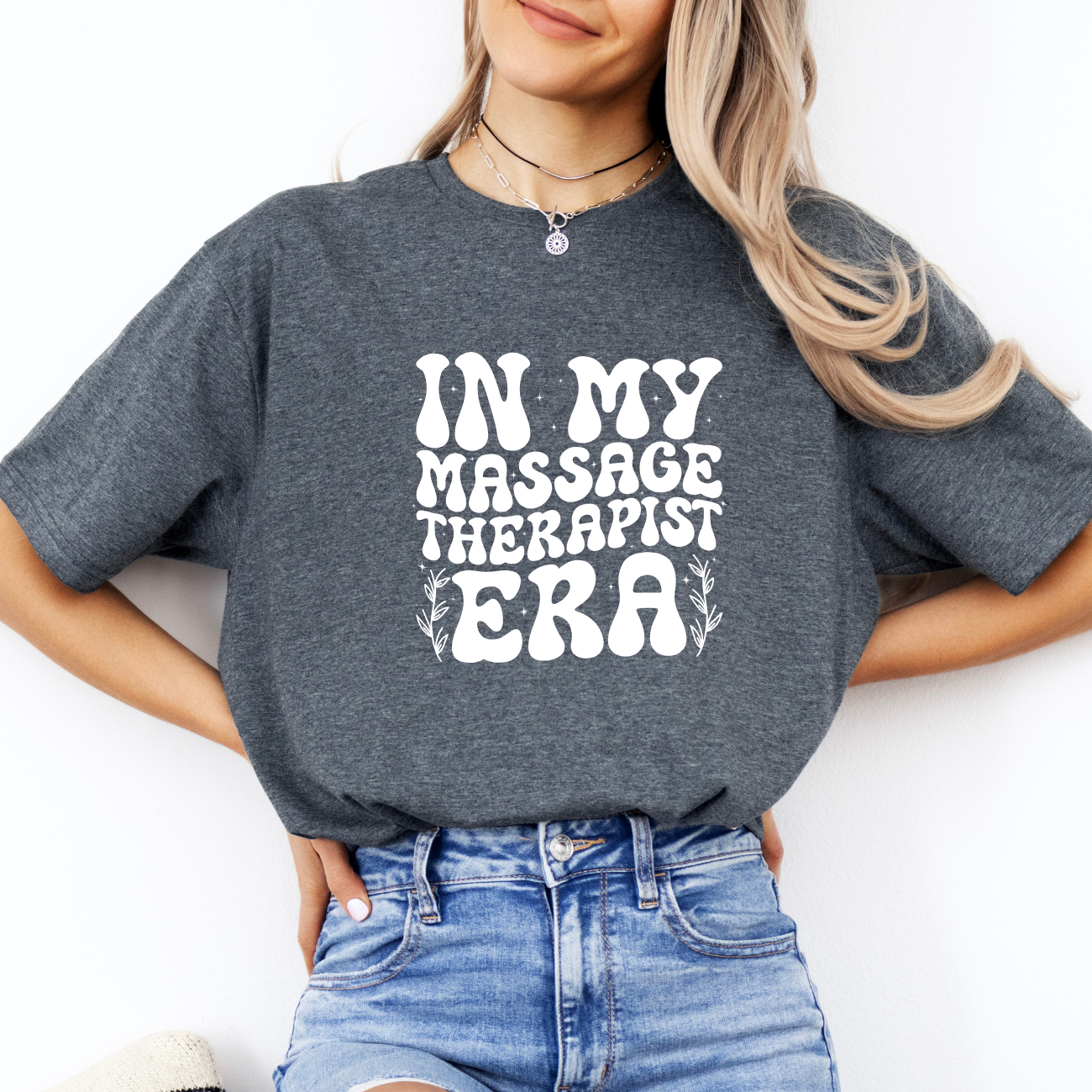 In My Massage Therapist Era Tees