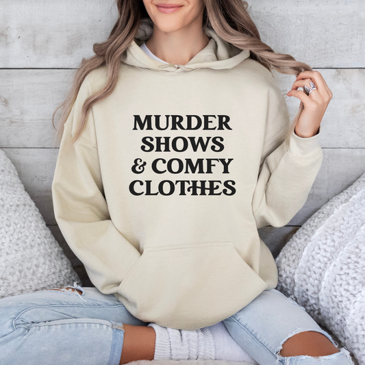 Murder Shows Comfy Clothes Hoodies