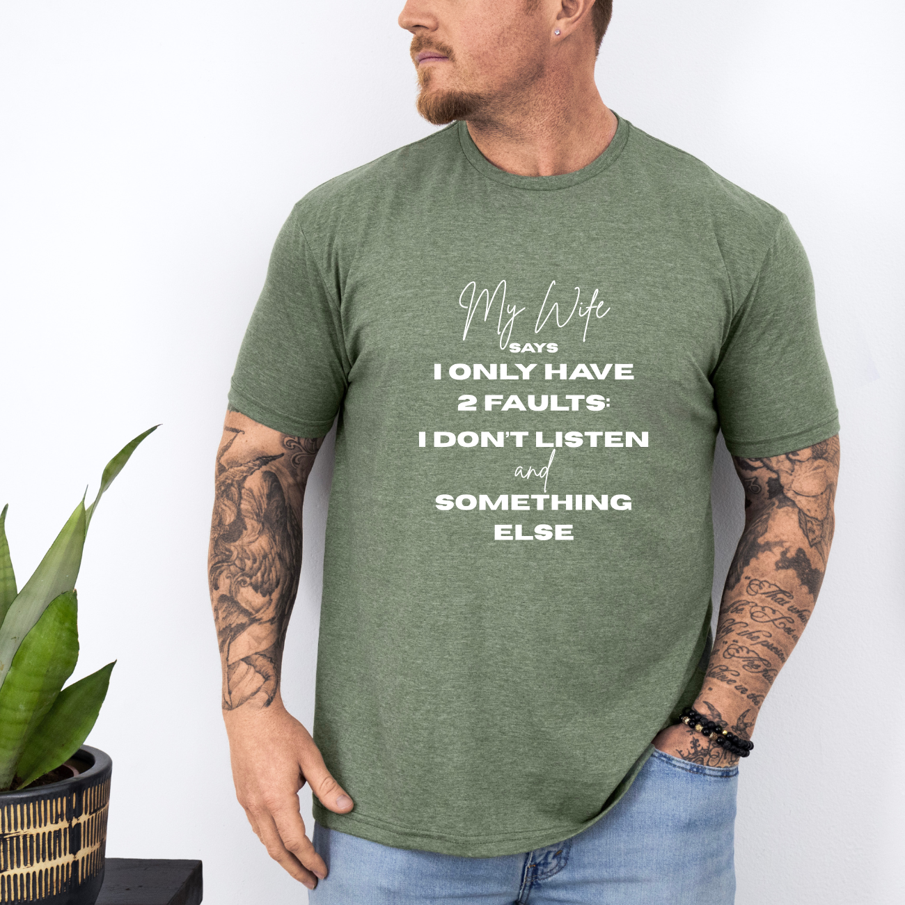 My Wife Says Tees