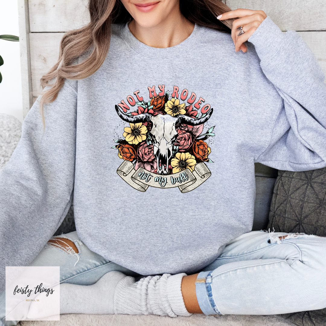 Not My Rodeo Tees/Crewnecks/Hoodies