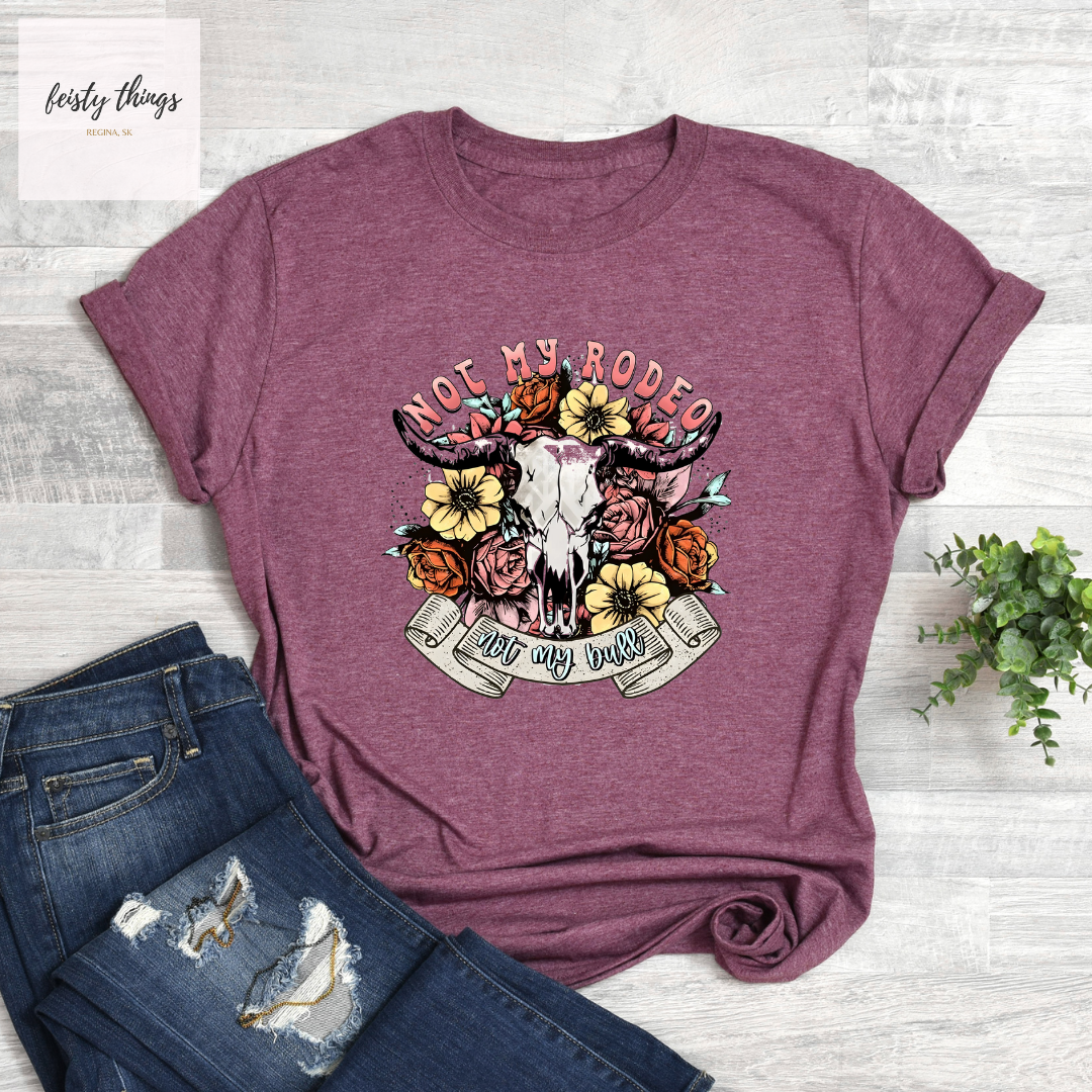 Not My Rodeo Tees/Crewnecks/Hoodies