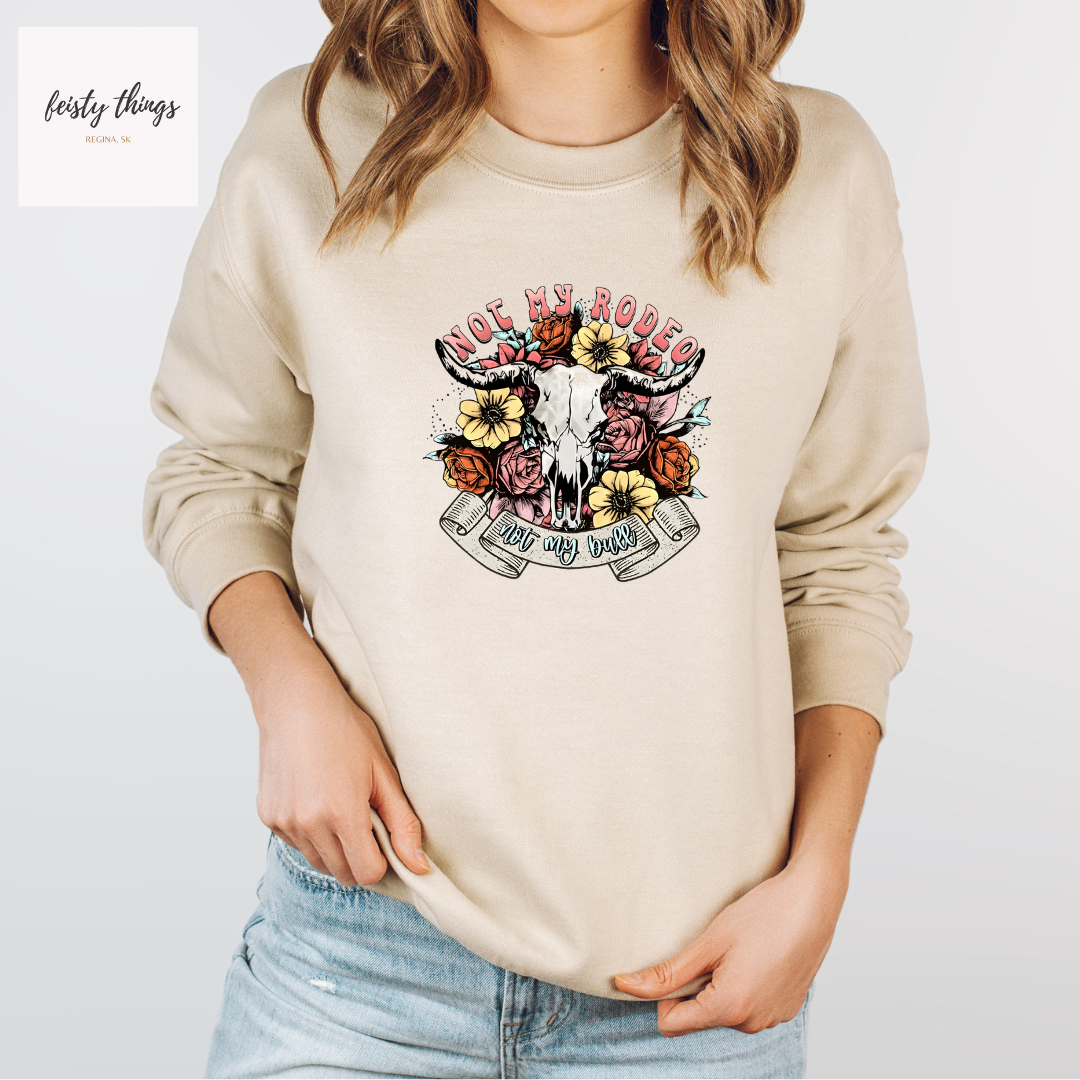 Not My Rodeo Tees/Crewnecks/Hoodies