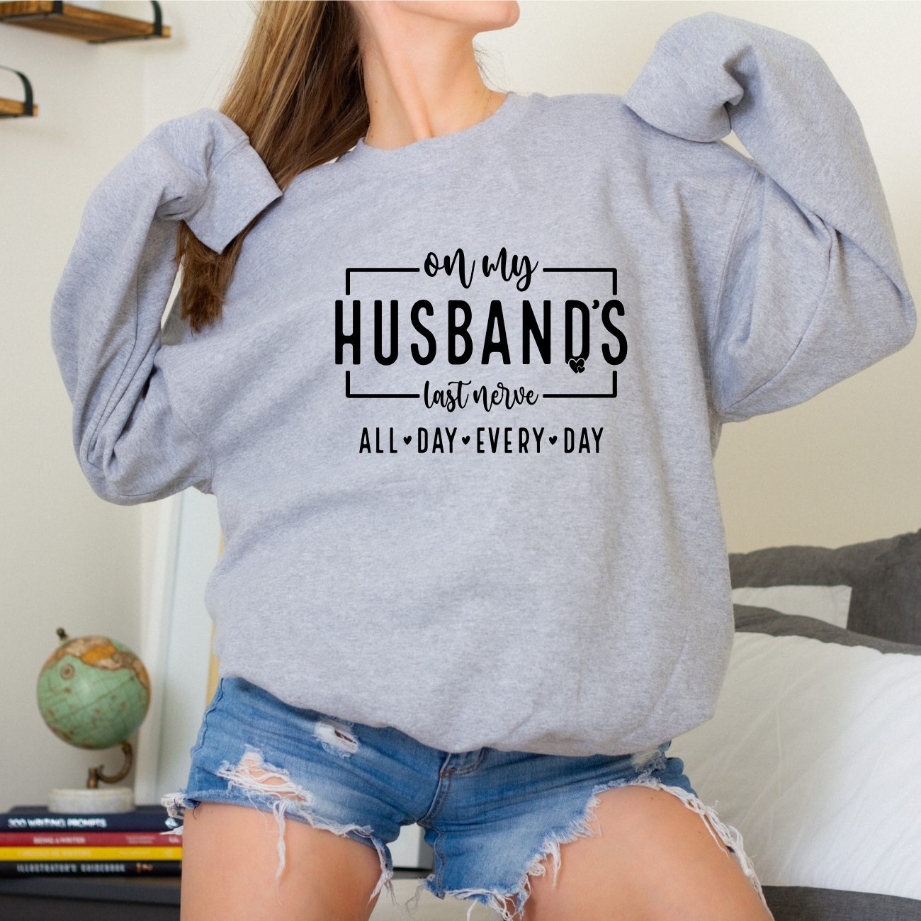 On My Husband's Last Nerve Crewnecks