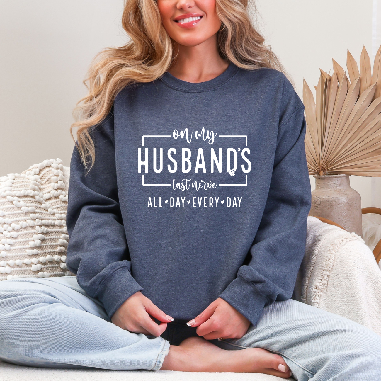 On My Husband's Last Nerve Crewnecks