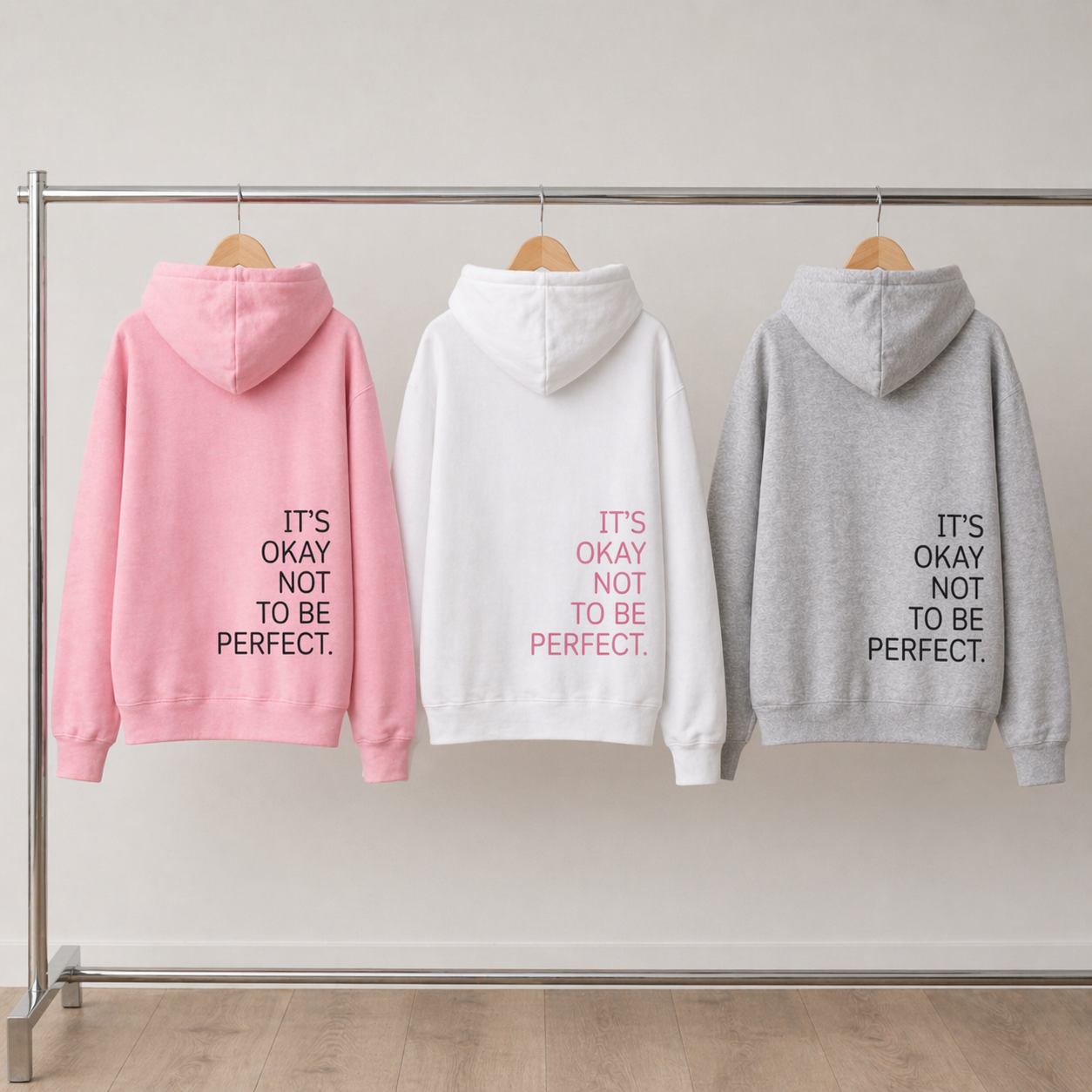 It's Okay Not To Be Perfect Hoodies