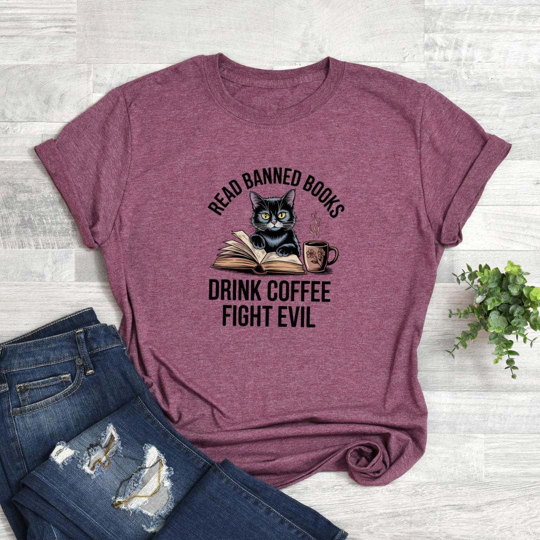 Read Banned Books Drink Coffee Fight Evil
