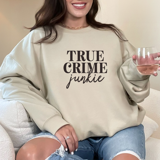 True Crime Junkie Crewnecks