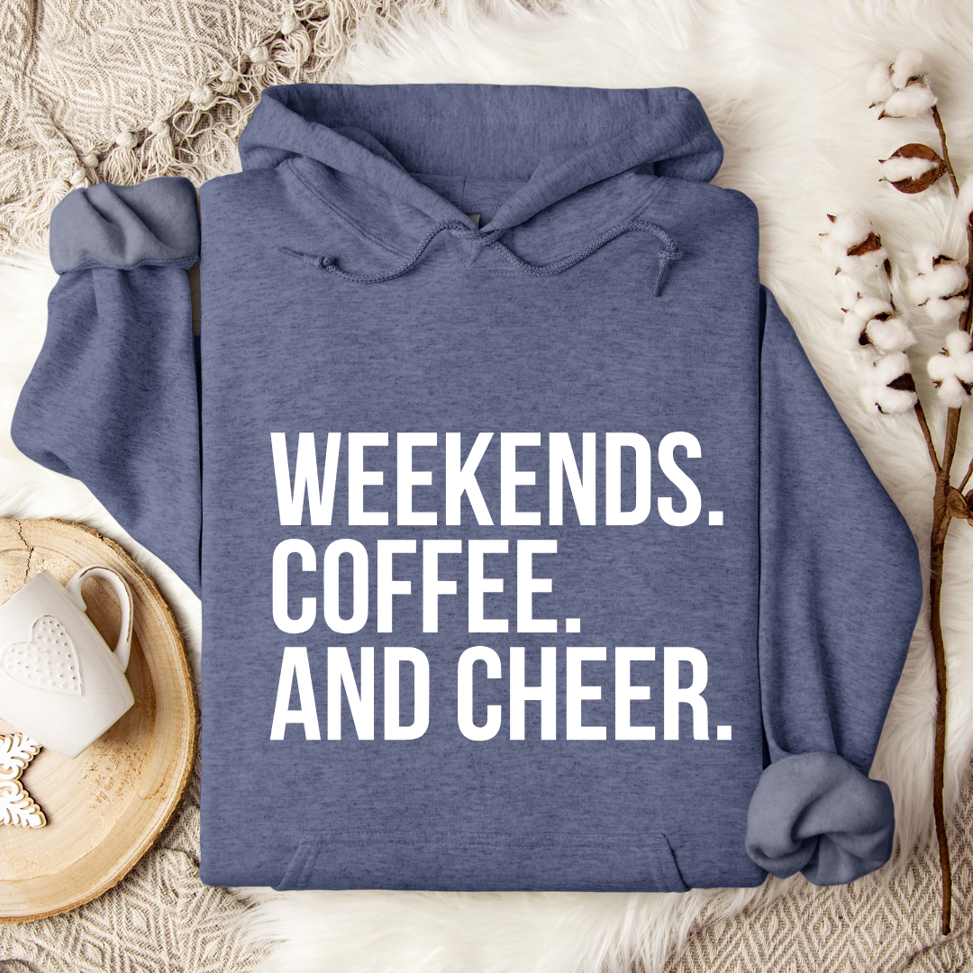 Weekends Coffee And Cheer Hoodies