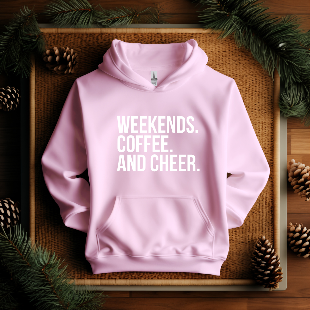 Weekends Coffee And Cheer Hoodies