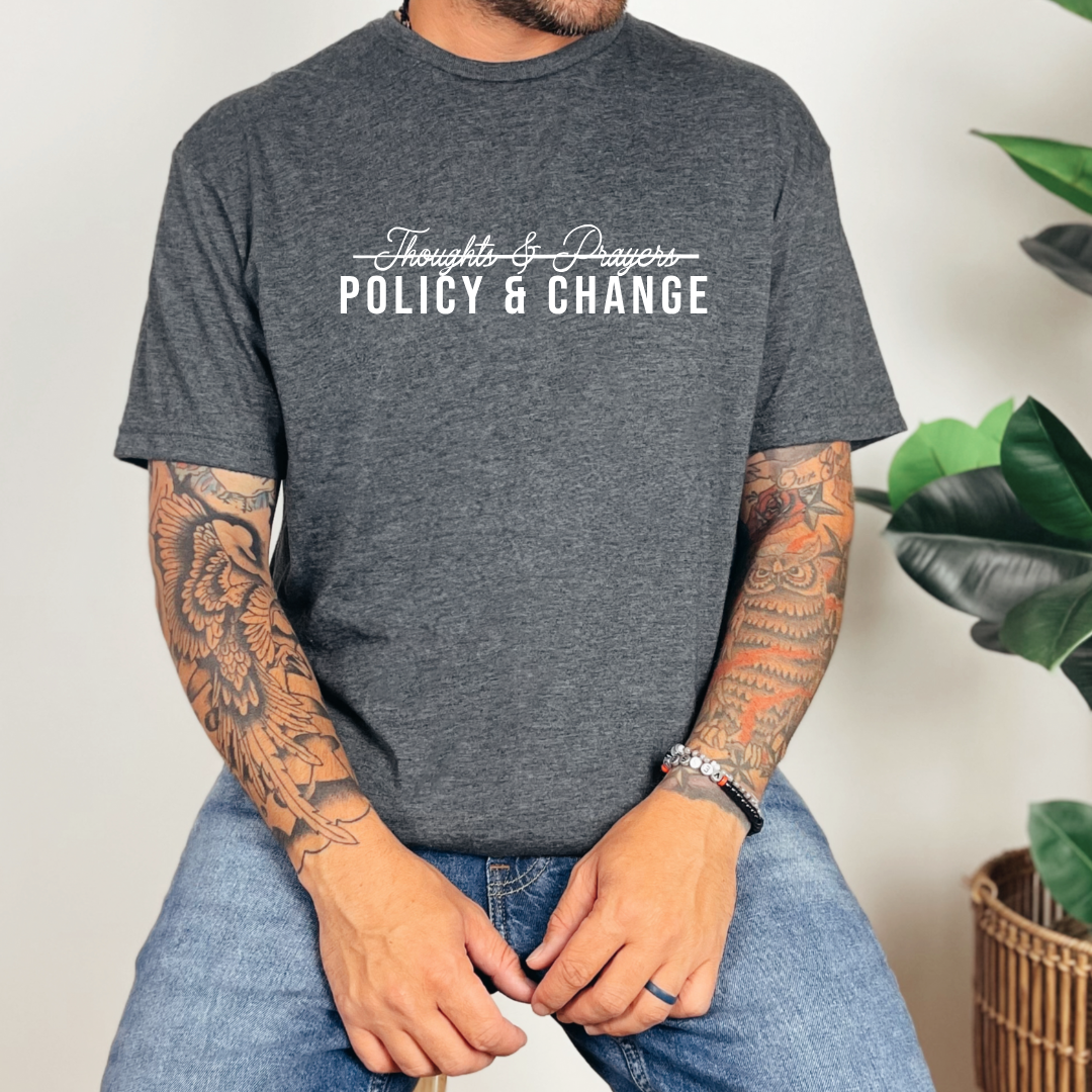 Policy & Change Tees