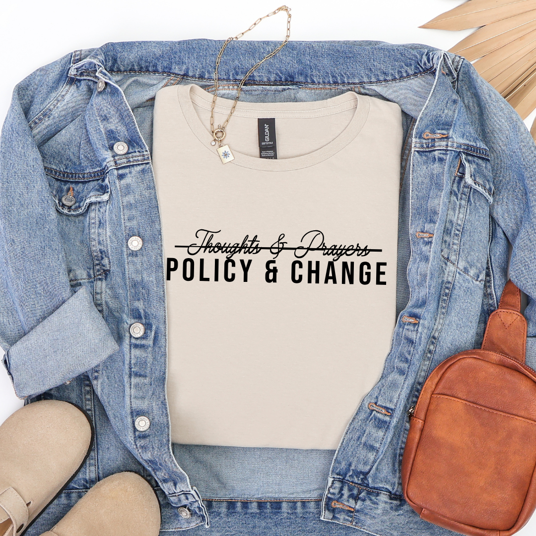 Policy & Change Tees