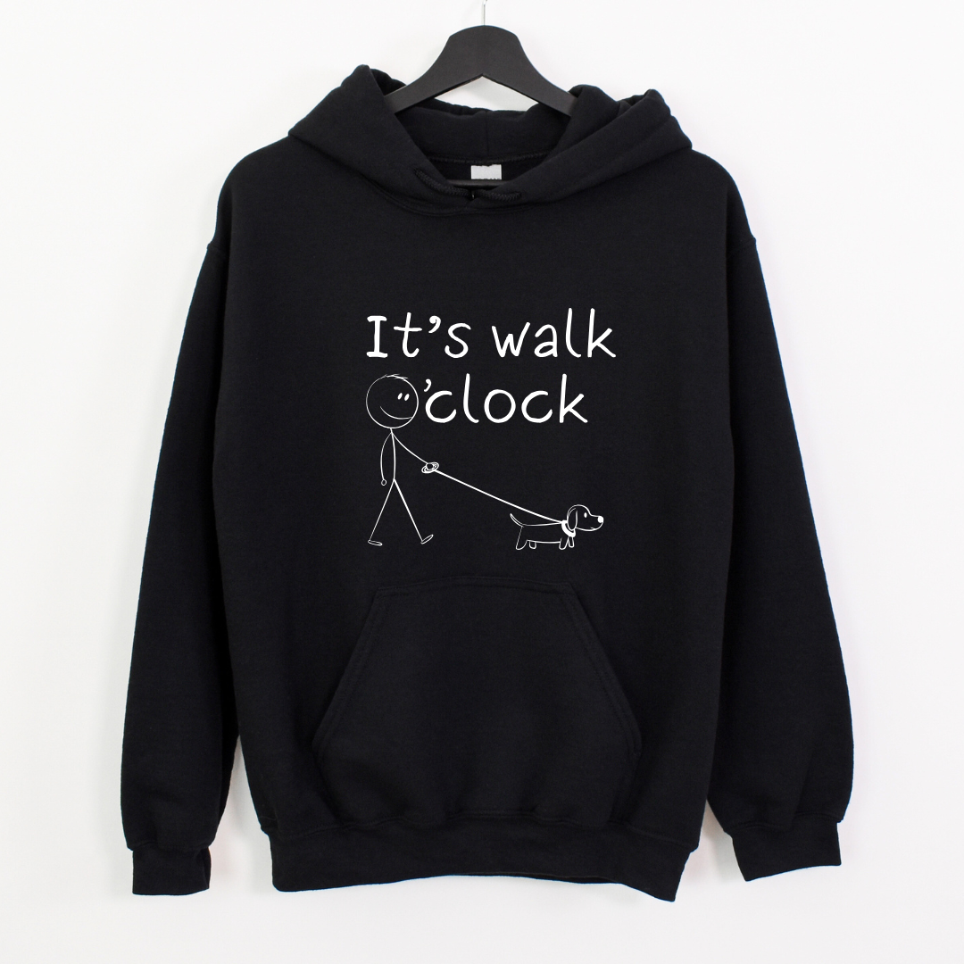 It's Walk O'Clock Hoodies