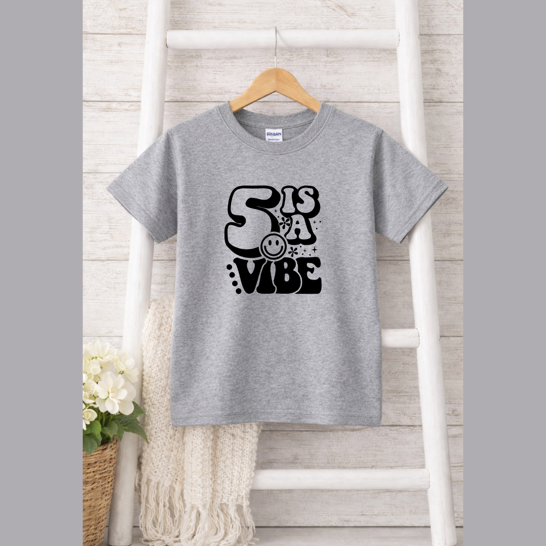 5 is a Vibe Birthday Kids Tees