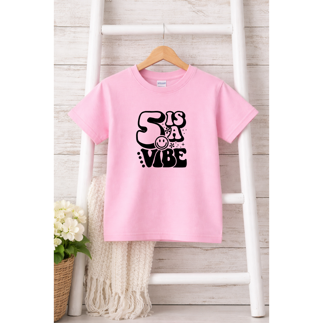 5 is a Vibe Birthday Kids Tees