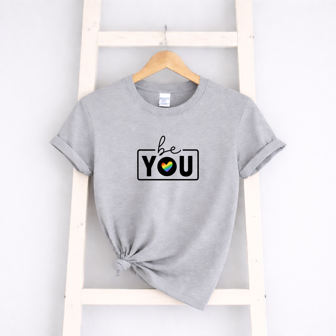 Be You Tees/Crewnecks/Hoodies