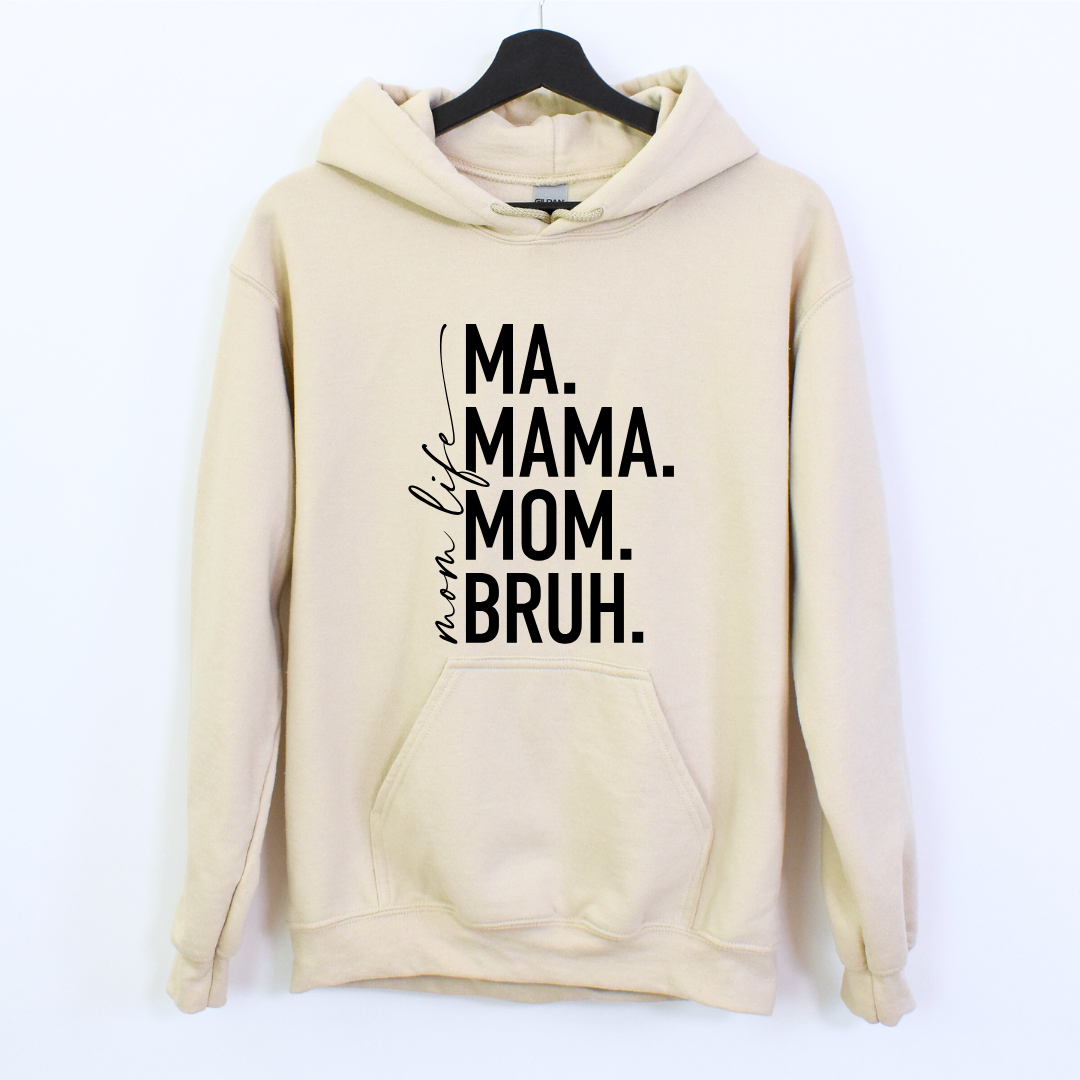 Ma Mama Mom Bruh Tees/Crewnecks/Hoodies