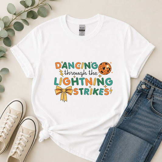 Dancing Through The Lightning Strikes Tees