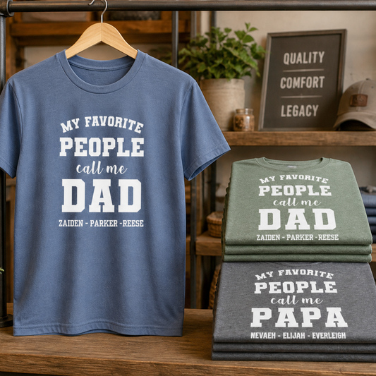 My Favorite People Call Me  Personalized Tees/Crewnecks/Hoodies