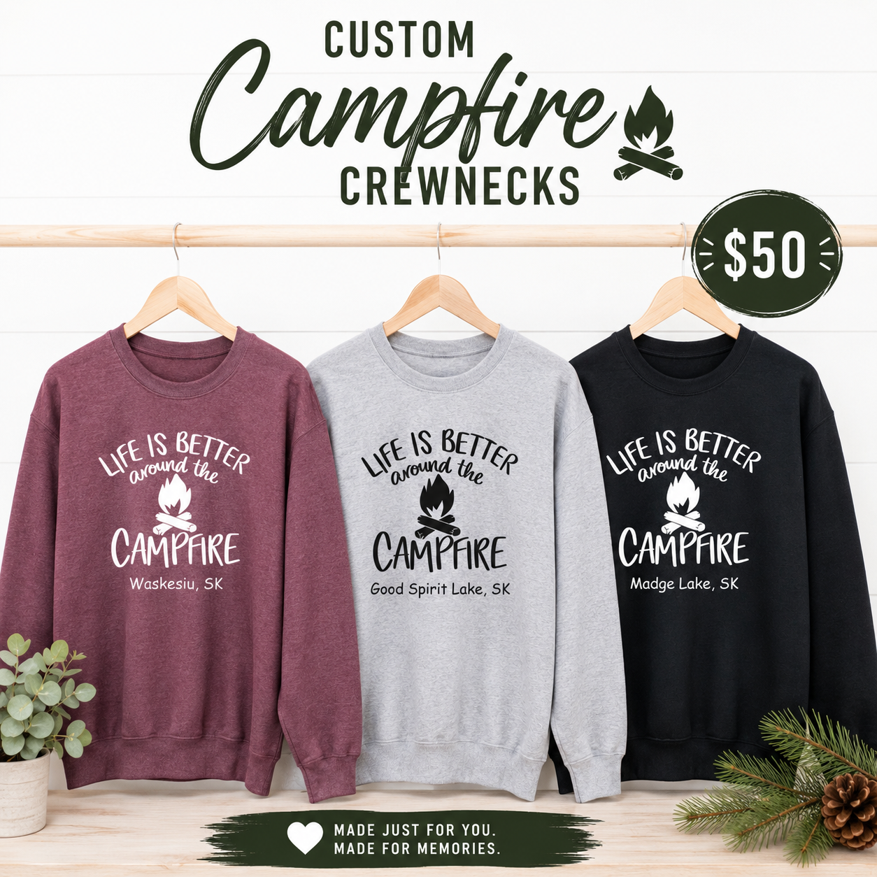 Life Is Better Around The Campfire Personalized Tees/Crewnecks/Hoodies