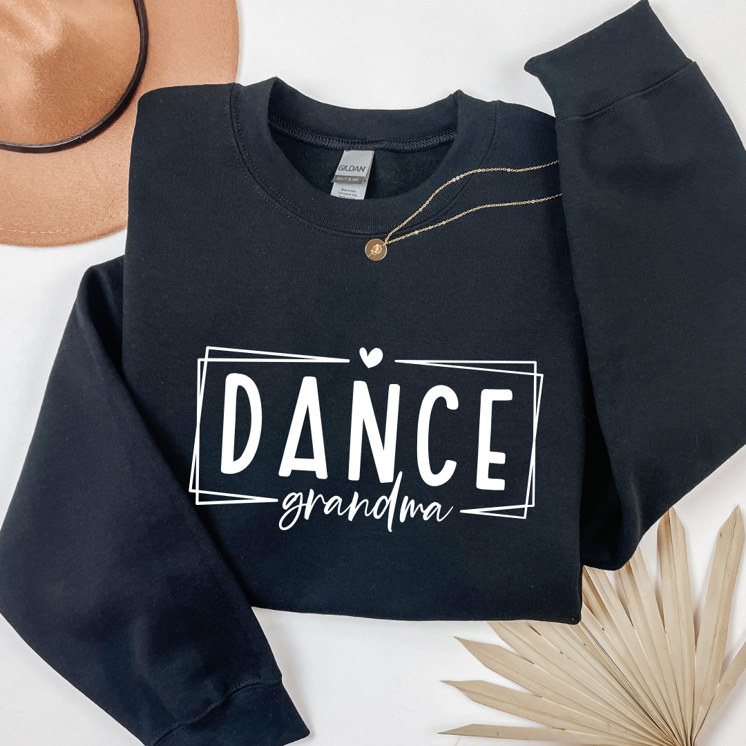 Dance Grandma Tees/Crewnecks/Hoodies
