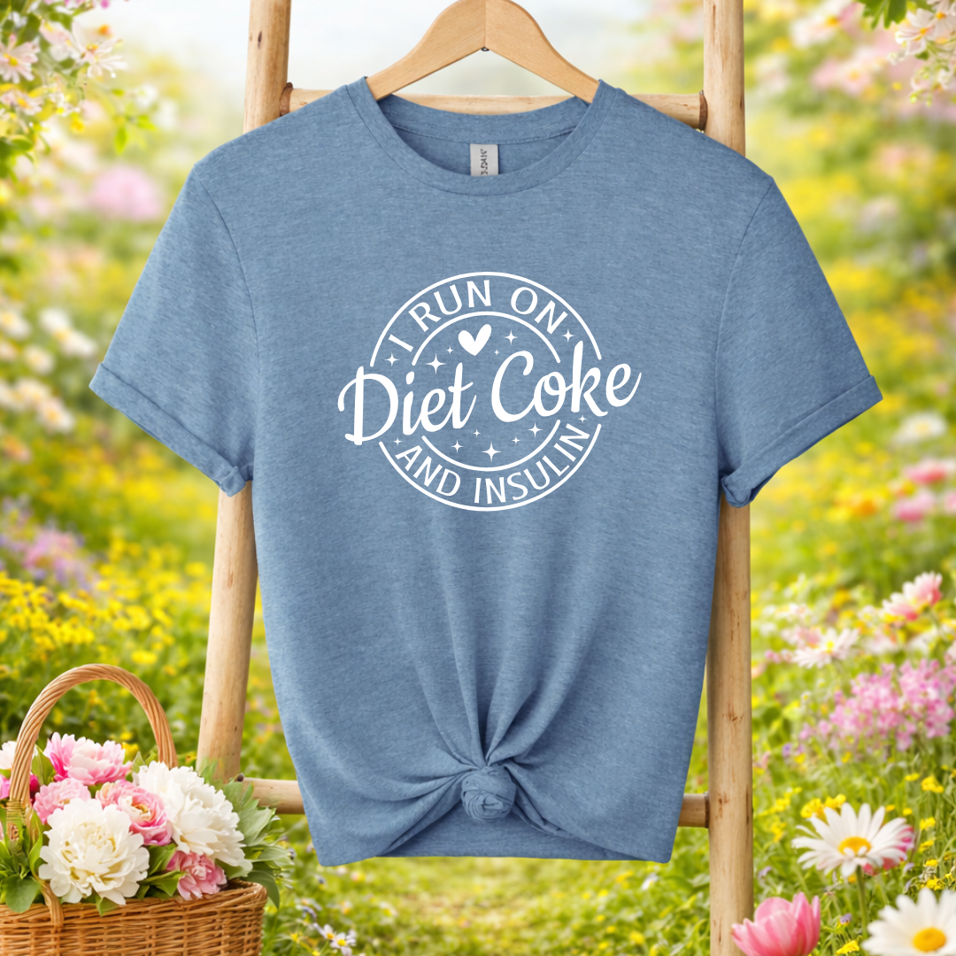 I Run on Diet Coke and Insulin Tees/Crewnecks/Hoodies