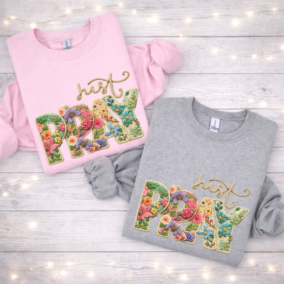 Faux Stitch Just Pray Tees/Crewnecks/Hoodies