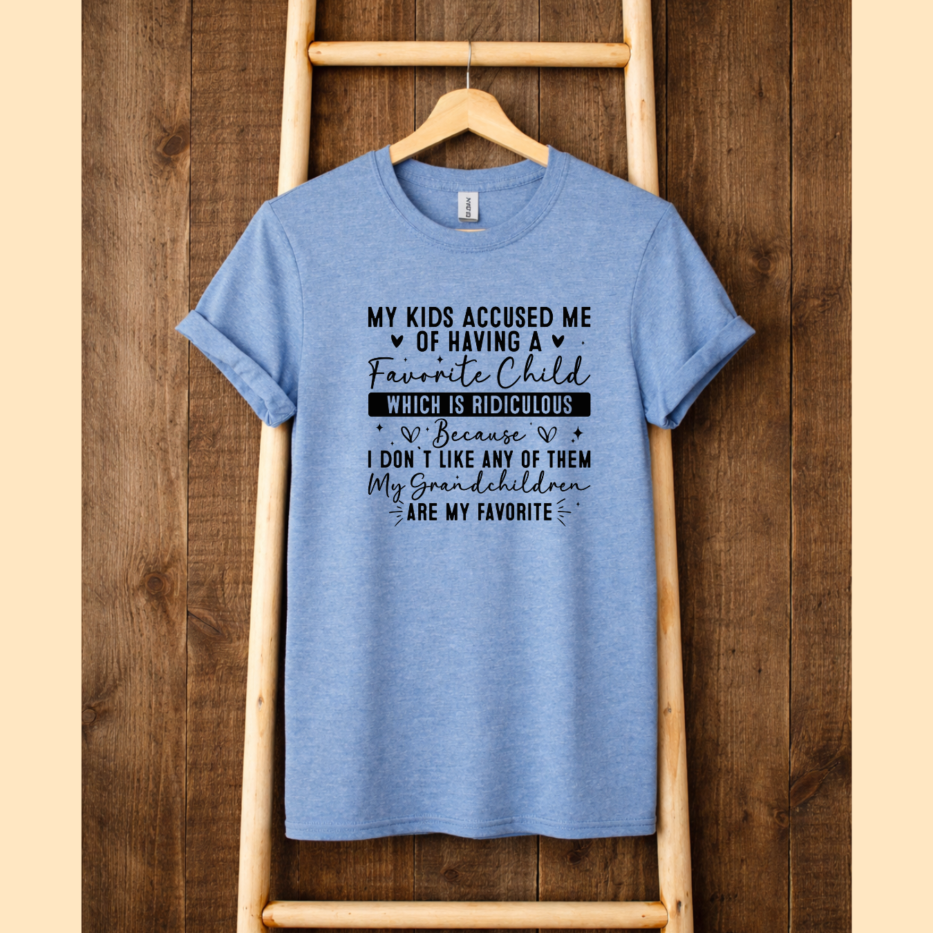 My Grandchildren Are My Favorite Tees/Crewnecks/Hoodies