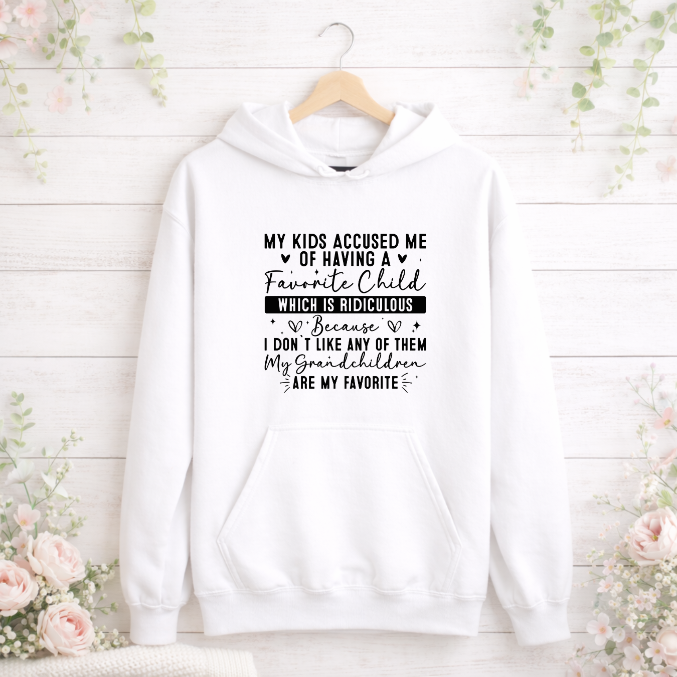 My Grandchildren Are My Favorite Tees/Crewnecks/Hoodies