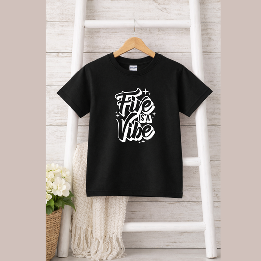 Five is a Vibe Birthday Kids Tees