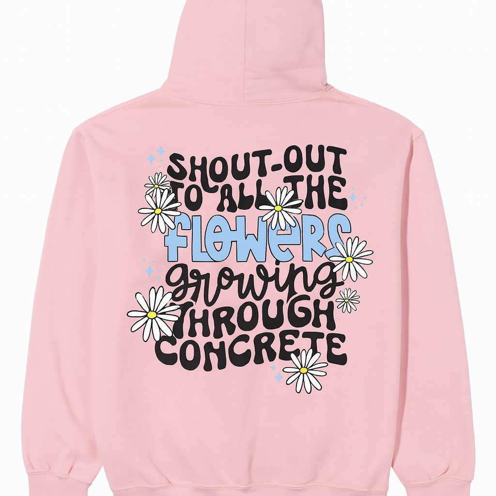 Shout Out To The Flowers Crewnecks/Hoodies