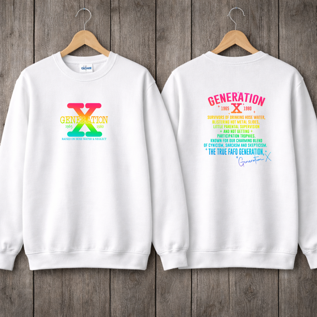 Gen X 2-Sided Tees/Crewnecks/Hoodies